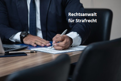 Rechtsanwalt für Strafrecht